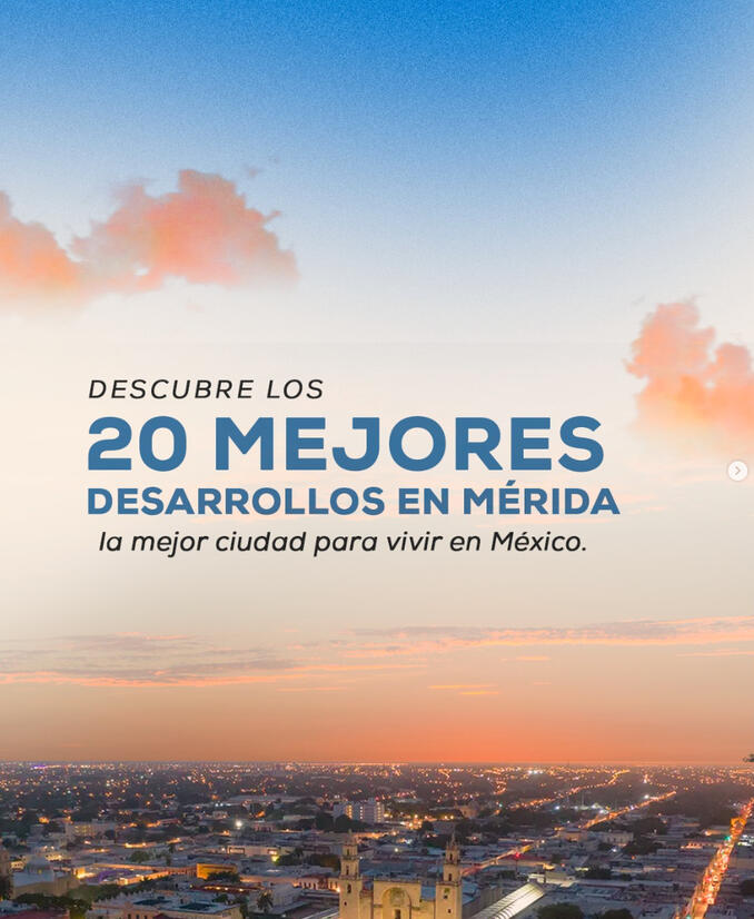 Los mejores 20 desarrollos en Mérida